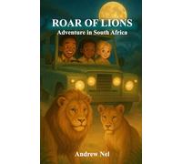 ROAR OF LIONS (Adventure in South Africa)