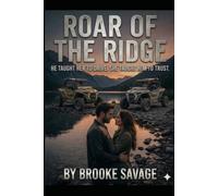 Roar of the Ridge: He Taught Her to Drive. She Taught Him to Trust