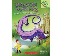 Roar of the Thunder Dragon: Volume 8 (Dragon Masters)
