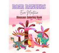 ROAR RANGERS: Dinosaur’s Coloring Adventure