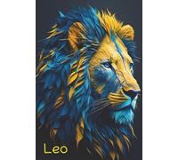 Roar & Rise: A Leo Zodiac Notebook: A Bold Journal for Fire Signs, Leaders & Creative Spirits