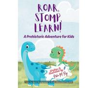 Roar, Stomp, Learn