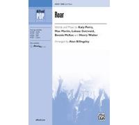 Roar - Words and music by Katy Perry, Max Martin, Lukasz Gottwald, Bonnie McKee, and Henry Walter / arr. Alan Billingsley - Choral Octavo - SAB
