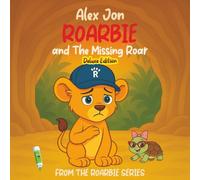 Roarbie and The Missing Roar: Deluxe Edition