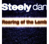 Roaring of the Lamb by Steely Dan