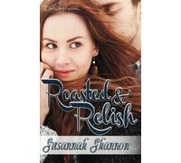 Roasted and Relish (The Cass Chronicles)