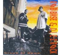 Rob Base & DJ E-Z Rock - Break of Dawn