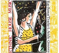 Rob Base, Toto Nimatte, Jungle Brothers, Various - Ethnic House Music: Rap Bonus Tracks & Acidic Grooves