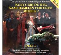 ROB DE NIJS,LOEKI KNOL,MARTIN BROZIUS,AB HOFSTEE. - KUNT U MIJ DE WEG NAAR HAMELEN VERTELLEN MENEER? VOL.1