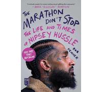 Rob Kenner The Marathon Don't Stop (Tapa blanda) (Importación USA)