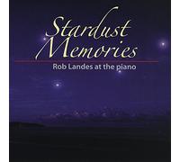 Rob Landes - Stardust Memories