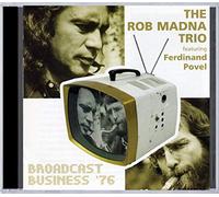 Rob Madna Trio - Broadcast Business 76 Feat. F.Povel
