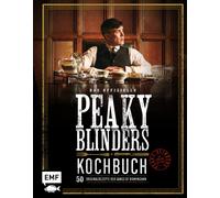 Rob Morris Das offizielle Peaky-Blinders-Kochbuch: 50 Original-Rez (Tapa blanda)