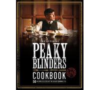 Rob Morris The Official Peaky Blinders Cookbook (Tapa dura) Peaky Blinders