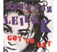 Rob 'N' Raz Featuring Leila K - Rob 'n' Raz featuring Leila K - Got To Get / Got To Get (Hitman's Home Mix) (7" Vinyl)
