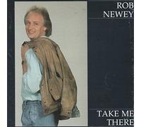 Rob Newey - Take me There