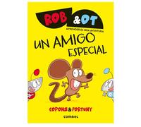 Rob&Ot 2: Un amigo especial - La novela gráfica para aprender a leer