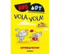 Rob & Ot 5: Vola Vola!