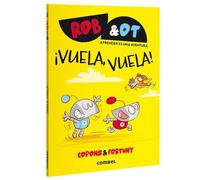 Rob&Ot 5: ¡Vuela, vuela! - Una novela gráfica para aprender a leer: Volume 5