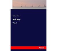 Rob Roy: Vol. I