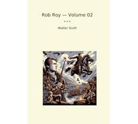 Rob Roy - Volume 02 (Classic Books)
