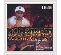 Rob Street - Gangsta Groove Bangerz