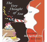 Rob Trio Agerbeek - Very Thought of You [Import]