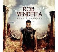 Rob Vendetta - Seguir Soñando