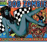 Rob Zombie American Made Music to Strip By (Vinyl) 12" Album