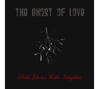 Robb Johnson - The Ghost Of Love