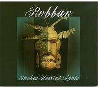 Robban - Broken Hearted Again