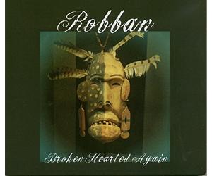 Robban - Broken Hearted Again
