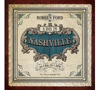 Robben Ford - A Day In Nashville