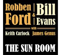 Robben Ford & Bill Evans The Sun Room (CD) Album Digipak (Importación USA)