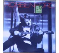 Robben Ford - Talk To Your Daughter (LP)