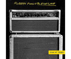 Robben Ford & The Blue Line - Live At Yoshi's