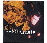Robbie Craig - BAD ATTITUDE 7 INCH (7" VINYL 45) UK POLYDOR 1991