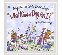 Robbie Long - What Kind of Dog Am I