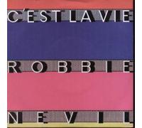 ROBBIE NEVIL - C'EST LA VIE 7 INCH (7" VINYL 45) UK MANHATTAN 1986