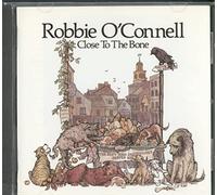 Robbie O'Connell - Colse to the Bone