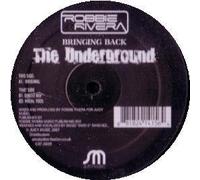 Robbie Rivera - Bringing Back the Underground [Vinilo]
