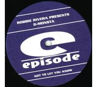 Robbie Rivera - Got to Let You Know [Vinyl Maxi-Single]