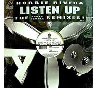 Robbie Rivera presents Party People - Listen up (Robbie's Listen Up Remix) [Vinyl Single]