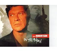 Robbie Robertson - In the blood