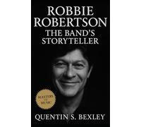 Robbie Robertson: The Band’s Storyteller: From Toronto clubs to Woodstock, Dylan tours, and Scorsese films, Robertson shaped The Band’s sound and redefined roots rock for generations.