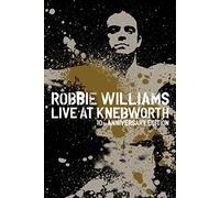 Robbie Williams - Live At Knebworth - 10th Anniversary Edition (Deluxe)