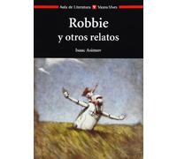 Robbie Y Otros Relatos N/c (Aula de Literatura)