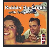 Robbin' the Cradle by Tony Bellus (2014-11-10)