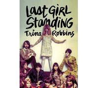 Trina Robbins – Last Girl Standing – Fantagraphics