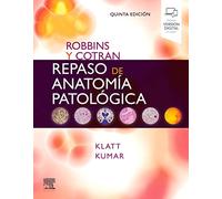 Robbins Y Cotran. Repaso De Anatomia Patologica (5ª Ed.)